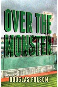 Over The Monster