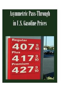 Asymmetric Pass-Through in U.S. Gasoline Prices