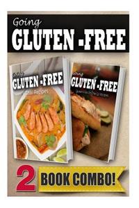 Gluten-Free Thai Recipes and Gluten-Free On-The-Go Recipes: 2 Book Combo