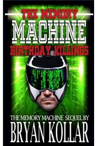 The Memory Machine Birthday Killings