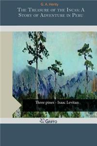 The Treasure of the Incas