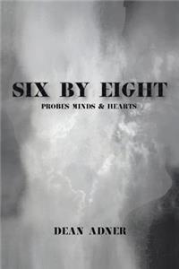 Six by Eight