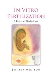 In Vitro Fertilization