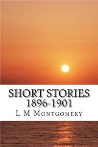 Short Stories 1896-1901