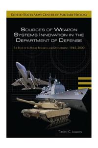 Sources of Weapon Systems Innovation in the Department of Defense