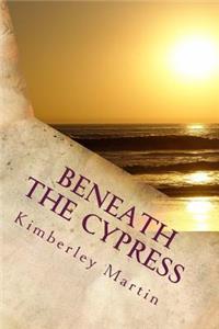 Beneath the Cypress