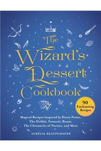 The Wizard's Dessert Cookbook