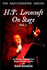 H.P. Lovecraft On Stage Vol.1