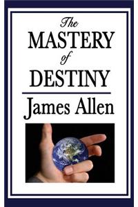 Mastery of Destiny