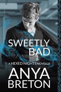 Sweetly Bad