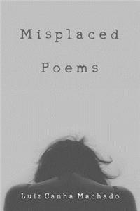 Misplaced Poems