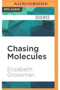 Chasing Molecules