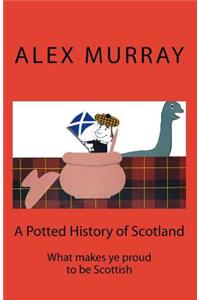 A Potted History of Scotland