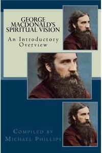 George Macdonald's Spiritual Vision