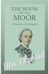 House on the Moor - Complete Volume
