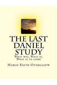 The Last Daniel Study