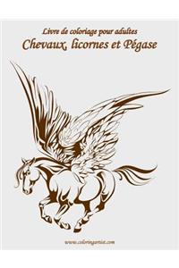 Livre de coloriage pour adultes Chevaux, licornes et Pégase 1