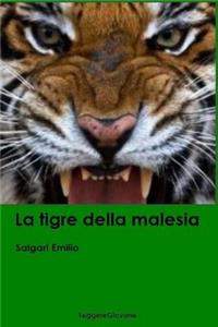 La tigre della malesia