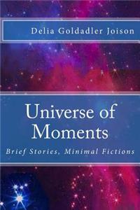 Universe of Moments