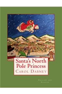 Santa's North Pole Princess