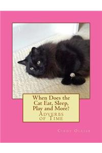 When Does the Cat Eat, Sleep, Play and More?