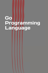Go Programming Language