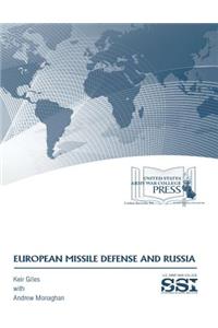 EUROPEAN MISSILE DEFENSE and RUSSIA