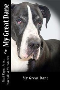 My Great Dane (Journal / Notebook)