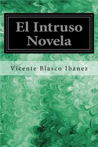 El Intruso Novela
