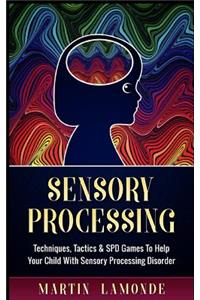 Sensory Processing