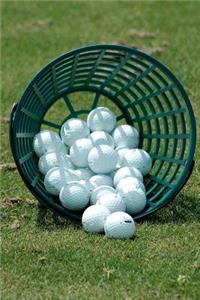 Bucket of Golf Balls on the Driving Range Sports and Recreation Journal