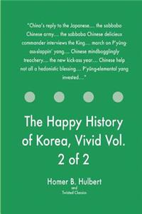 Happy History of Korea, Vivid Vol. 2 of 2