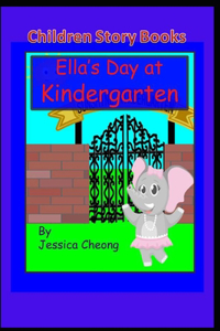 Children Story Books - Ella's Day at Kindergarten