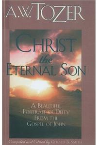 Christ The Eternal Son