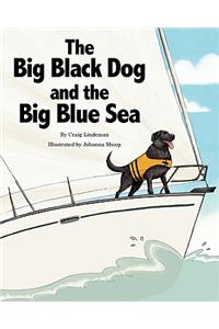 The Big Black Dog and the Big Blue Sea