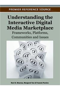 Understanding the Interactive Digital Media Marketplace