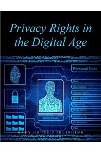 Privacy Rights in the Digital Age