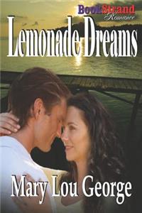 Lemonade Dreams (Bookstrand Publishing Romance)