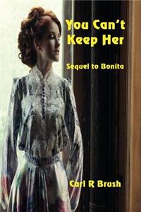 You Can't Keep Her
