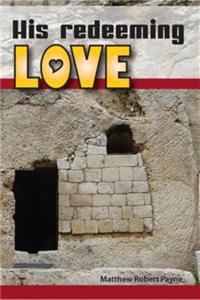 His Redeeming Love: A Memoir