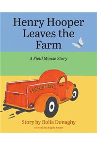 Henry Hooper Leaves the Farm