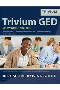 Trivium GED Study Guide 2020-2021 All Subjects