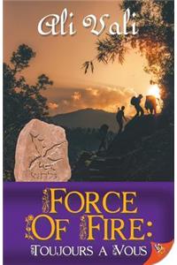 Force of Fire