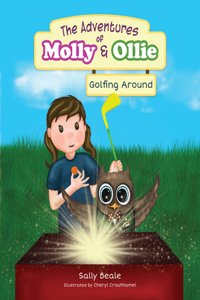 Adventures of Molly & Ollie: Golfing Around