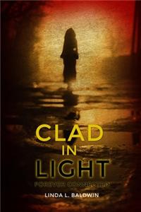 Clad in Light