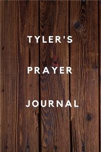 Tyler's Prayer Journal: Prayer Journal Planner Goal Journal Gift for Tyler / Notebook / Diary / Unique Greeting Card Alternative