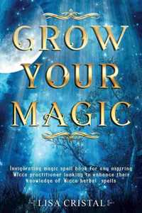 Grow Your Magic