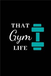 That Gym Life