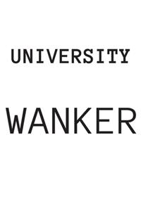 University Wanker