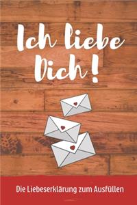 Ich Liebe Dich! Die Liebeserklärung Zum Ausfüllen